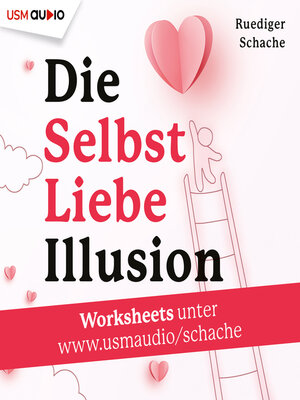 cover image of Die Selbstliebe-Illusion